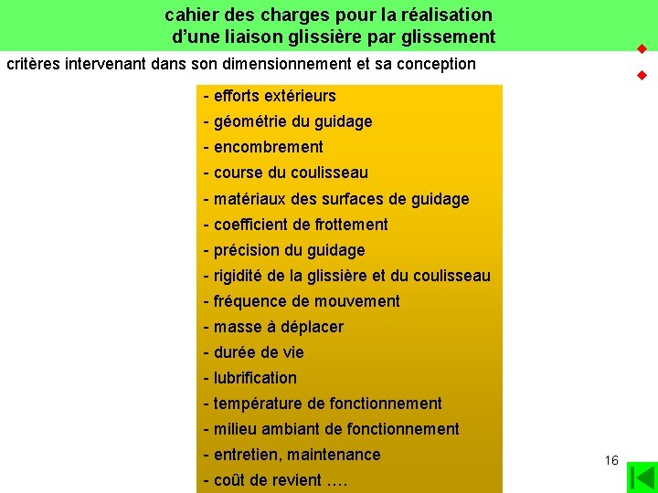 cahier des charges pour la réalisation d’une liaison glissière par glissement critères intervenant dans