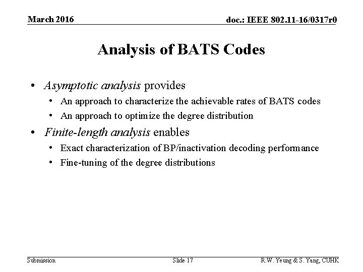 March 2016 doc. : IEEE 802. 11 -16/0317 r 0 Analysis of BATS Codes