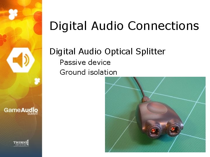Digital Audio Connections Digital Audio Optical Splitter Passive device Ground isolation 