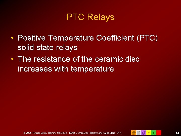 PTC Relays • Positive Temperature Coefficient (PTC) solid state relays • The resistance of