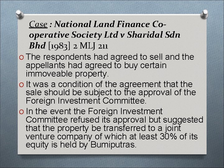 Case : National Land Finance Cooperative Society Ltd v Sharidal Sdn Bhd [1983] 2