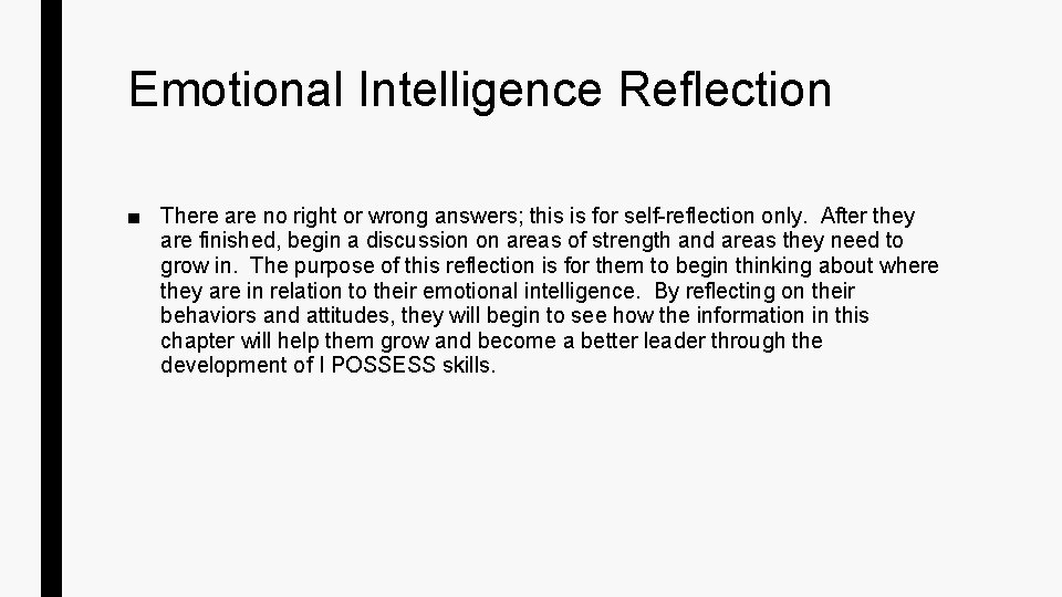 Emotional Intelligence Reflection ■ There are no right or wrong answers; this is for