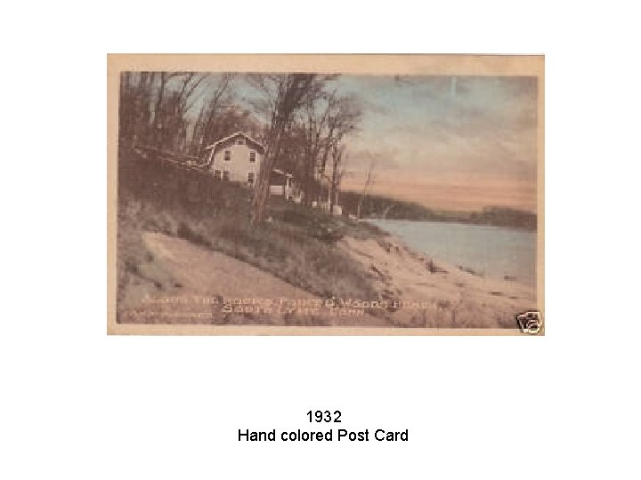 1932 Hand colored Post Card 
