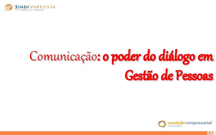 Comunicação: o poder do diálogo em Gestão de Pessoas 
