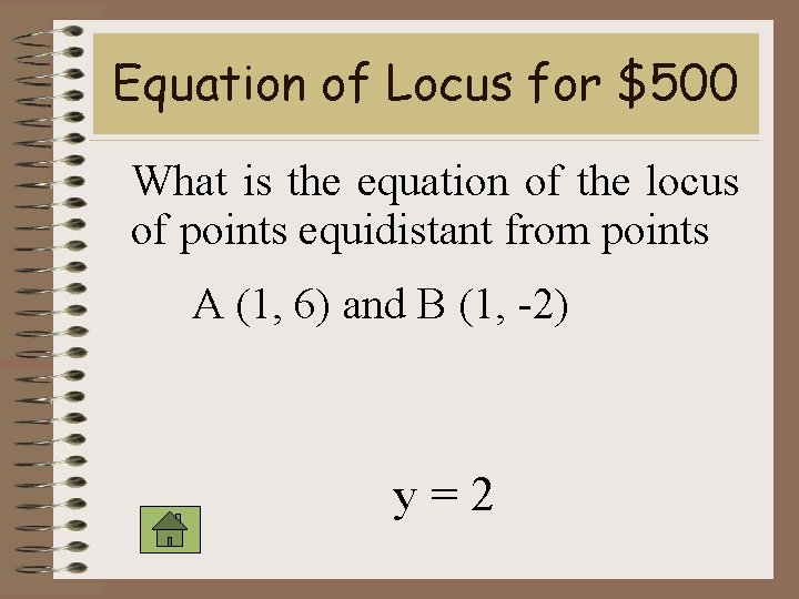 Equation of Locus for $500 What is the equation of the locus of points