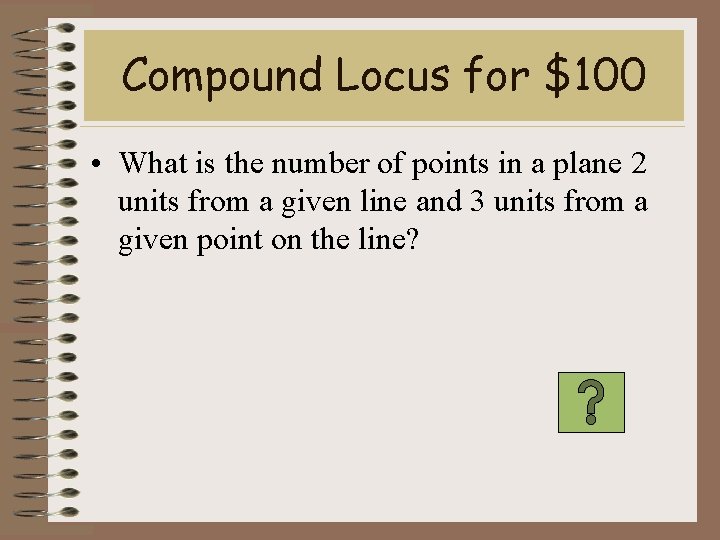 Compound Locus for $100 • What is the number of points in a plane