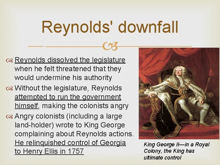 Reynolds' downfall Reynolds dissolved the legislature when he felt threatened that they would undermine