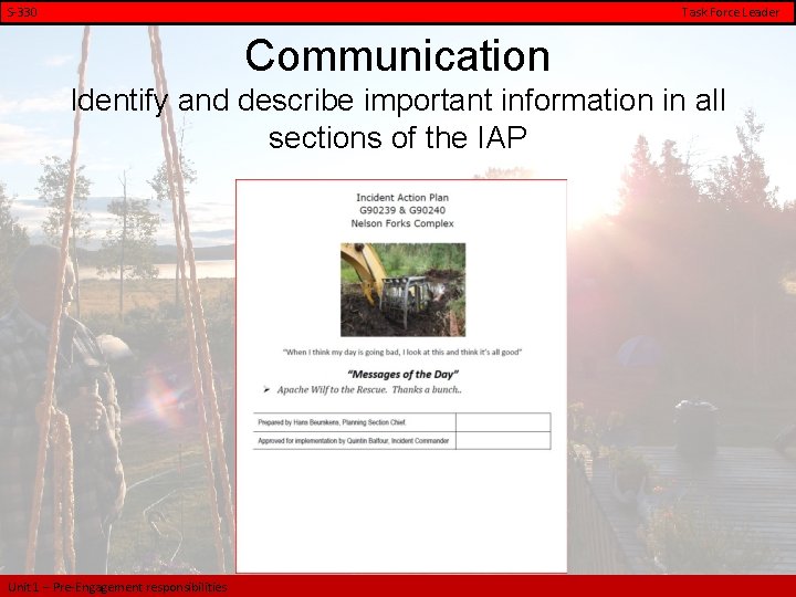 S-330 Task Force Leader Communication Identify and describe important information in all sections of