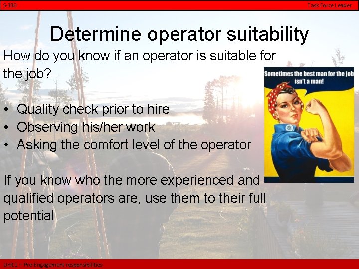 S-330 Task Force Leader Determine operator suitability How do you know if an operator