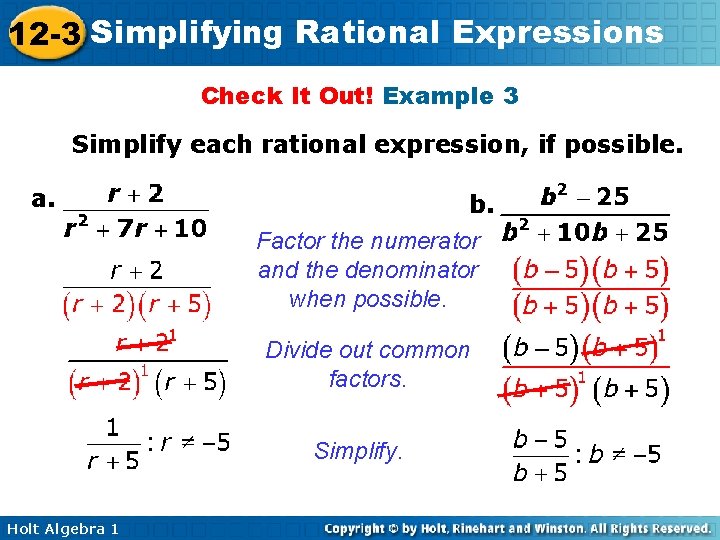 12 -3 Simplifying Rational Expressions Check It Out! Example 3 Simplify each rational expression, 12 -3 Simplifying Rational Expressions Check It Out! Example 3 Simplify each rational expression,