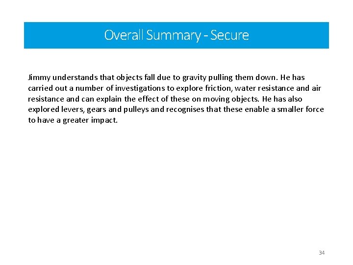 Overall Summary - Secure Jimmy understands that objects fall due to gravity pulling them