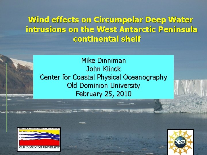 Wind effects on Circumpolar Deep Water intrusions on the West Antarctic Peninsula continental shelf