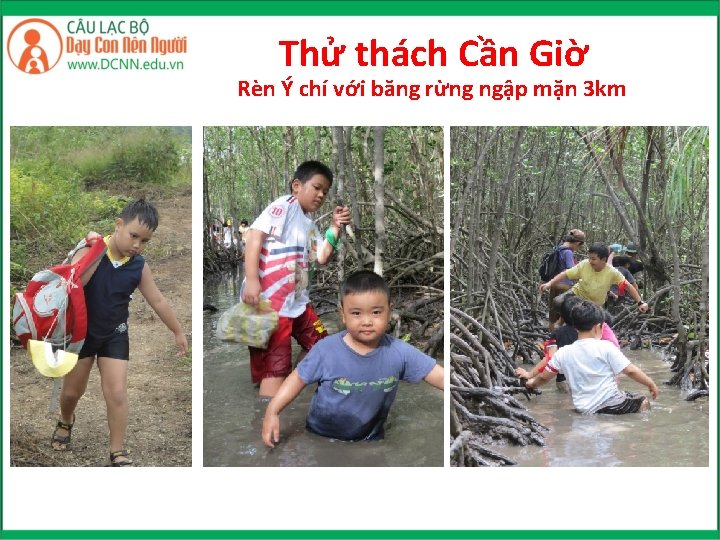 Thử thách Cần Giờ Rèn Ý chí với băng rừng ngập mặn 3 km
