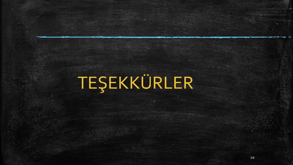 TEŞEKKÜRLER 20 