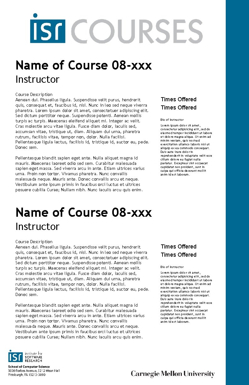 Name of Course 08 -xxx Instructor Course Description Aenean dui. Phasellus ligula. Suspendisse velit