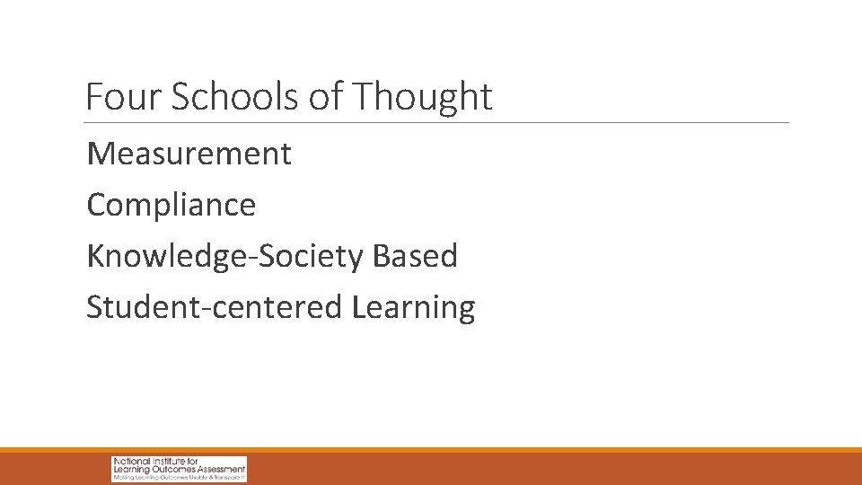 Four Schools of Thought Measurement Compliance Knowledge-Society Based Student-centered Learning 