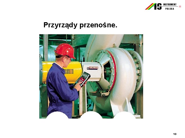 Przyrządy przenośne. 13 