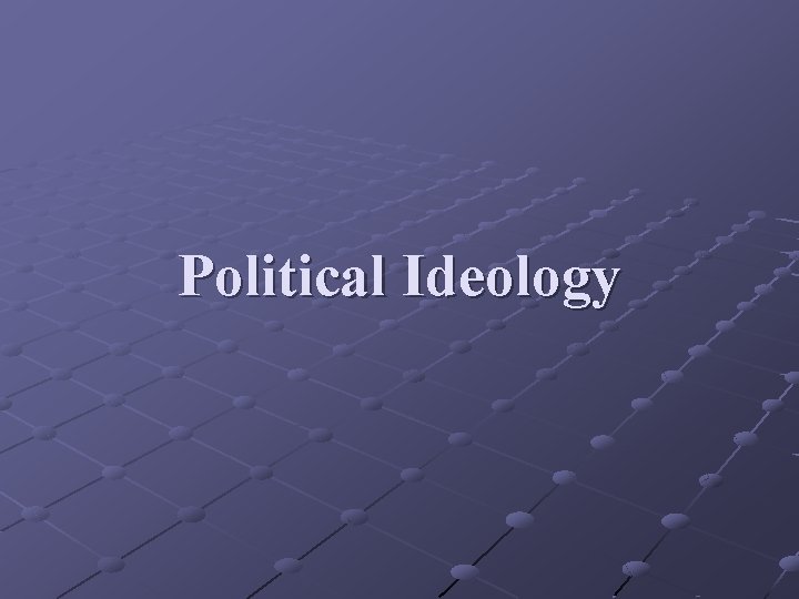 Political Ideology 