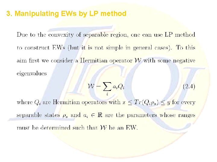 3. Manipulating EWs by LP method 