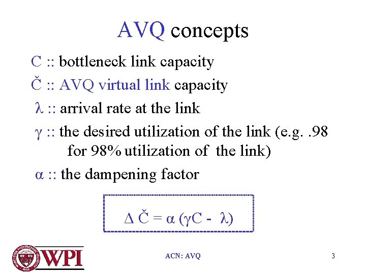 Analysis and Design of an Adaptive Virtual Queue