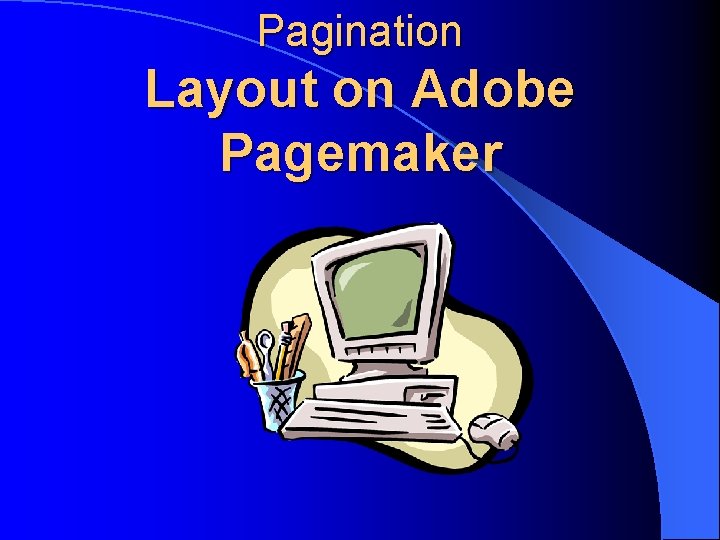 Pagination Layout on Adobe Pagemaker 