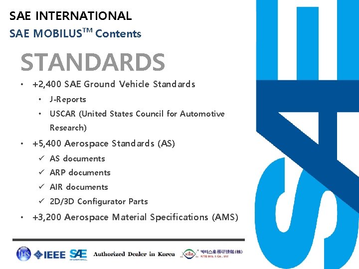 SAE INTERNATIONAL SAE UPGRADE WORKSHOP SAE INTERNATIONAL SAE MOBILUSTM Contents STANDARDS • +2, 400