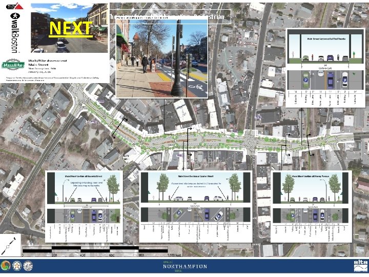 Pedestrian Crossing & Safety-The view from Northampton- Pedestrian NEXT Main Street Concept 