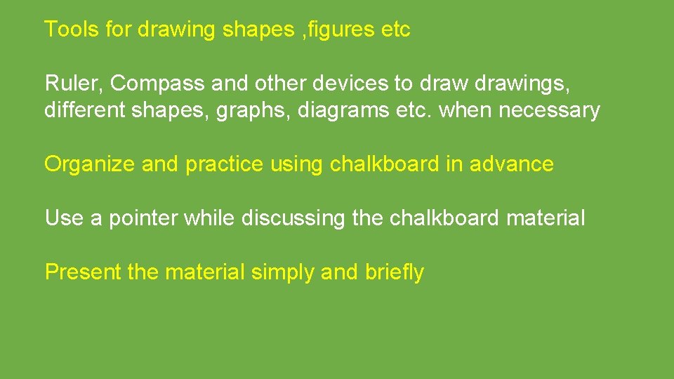 Tools for drawing shapes , figures etc Ruler, Compass and other devices to drawings,