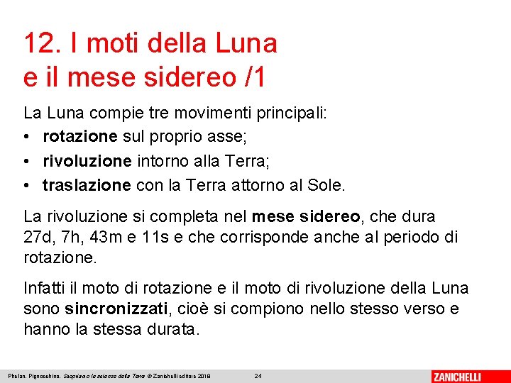 12. I moti della Luna e il mese sidereo /1 La Luna compie tre