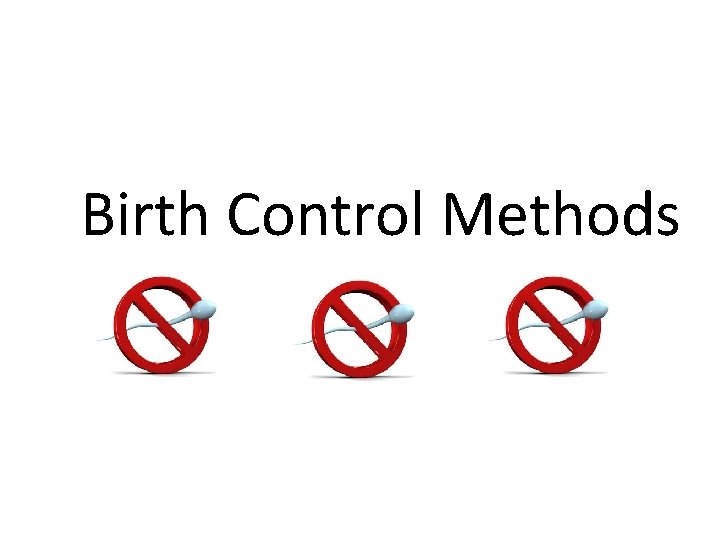 Birth Control Methods 