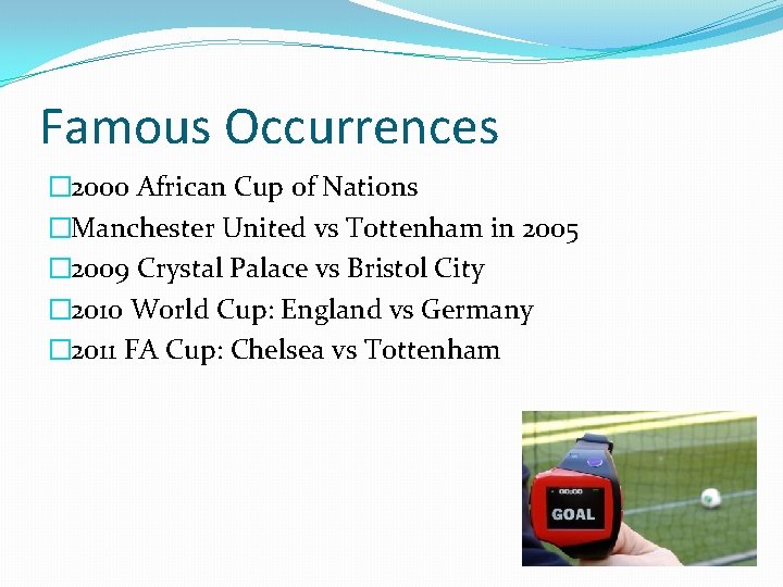 Famous Occurrences � 2000 African Cup of Nations �Manchester United vs Tottenham in 2005