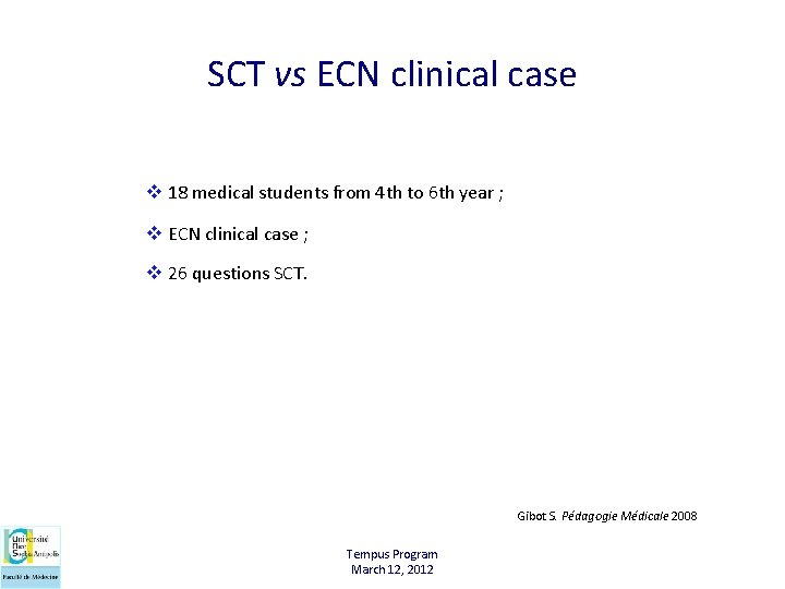SCT vs ECN clinical case v 18 medical students from 4 th to 6