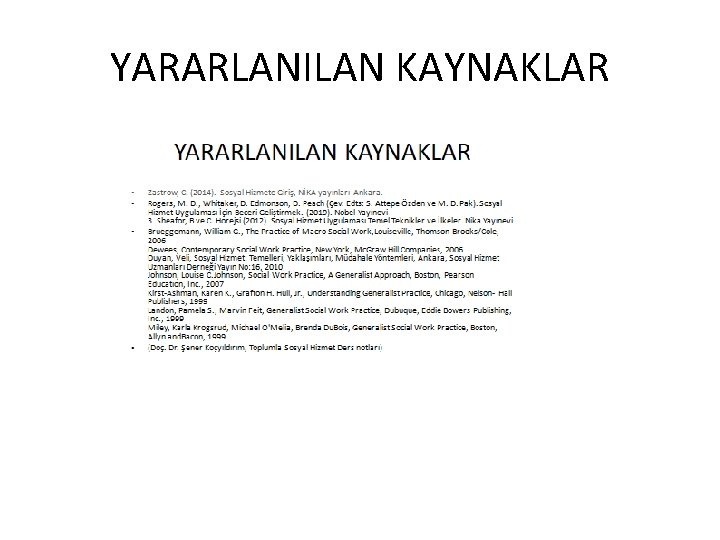 YARARLANILAN KAYNAKLAR 