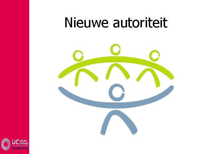 Nieuwe autoriteit Nieuwe autoriteit