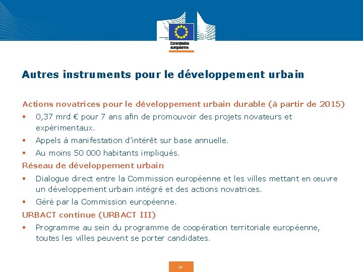 Autres instruments pour le développement urbain Actions novatrices pour le développement urbain durable (à