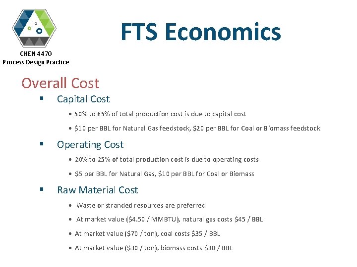 FTS Economics CHEN 4470 Process Design Practice Overall Cost § Capital Cost • 50%
