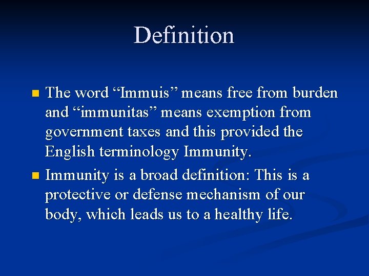 Definition The word “Immuis” means free from burden and “immunitas” means exemption from government