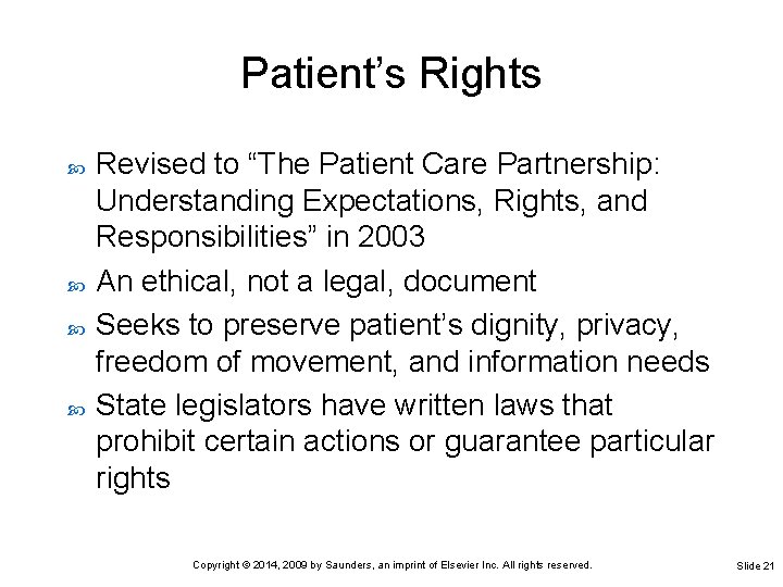 Patient’s Rights Revised to “The Patient Care Partnership: Understanding Expectations, Rights, and Responsibilities” in