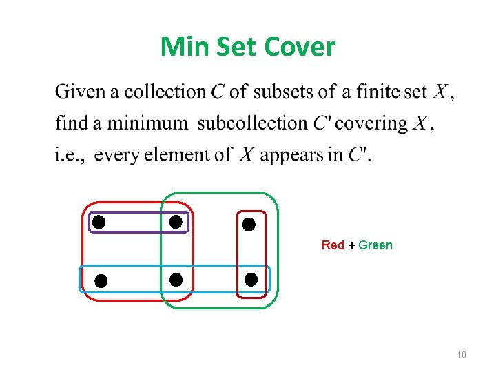 Min Set Cover Red + Green 10 