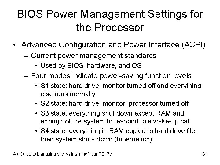 BIOS Power Management Settings for the Processor • Advanced Configuration and Power Interface (ACPI)