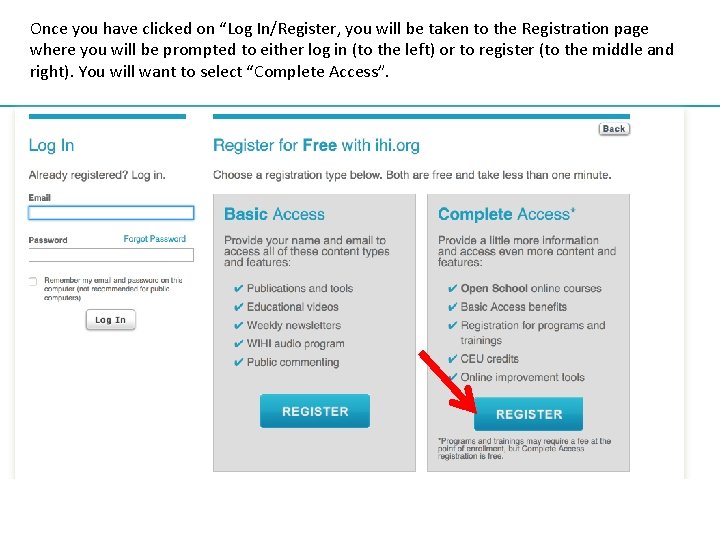 Once you have clicked on “Log In/Register, you will be taken to the Registration