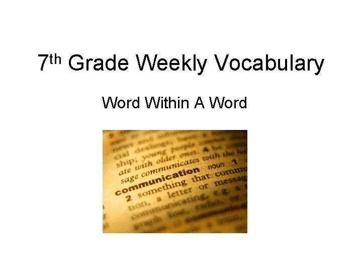 th 7 Grade Weekly Vocabulary Word Within A Word 