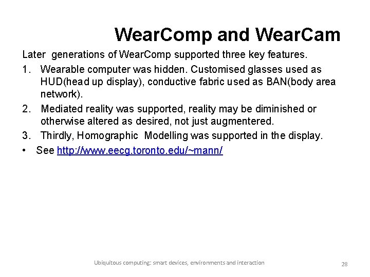 Wear. Comp and Wear. Cam Later generations of Wear. Comp supported three key features.