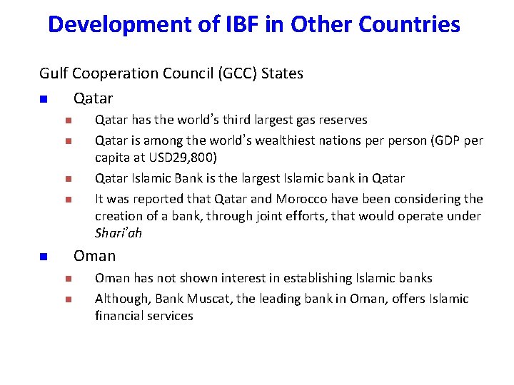 Development of IBF in Other Countries Gulf Cooperation Council (GCC) States n Qatar n Development of IBF in Other Countries Gulf Cooperation Council (GCC) States n Qatar n