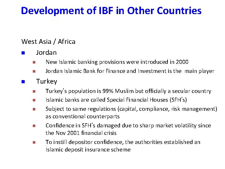 Development of IBF in Other Countries West Asia / Africa n Jordan n n Development of IBF in Other Countries West Asia / Africa n Jordan n n