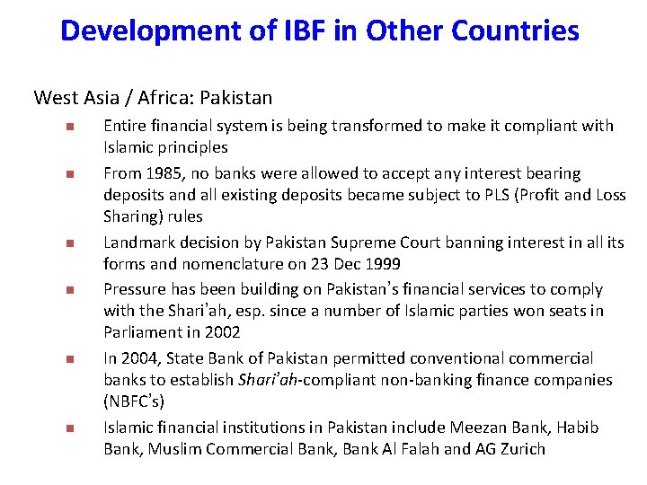 Development of IBF in Other Countries West Asia / Africa: Pakistan n n n Development of IBF in Other Countries West Asia / Africa: Pakistan n n n