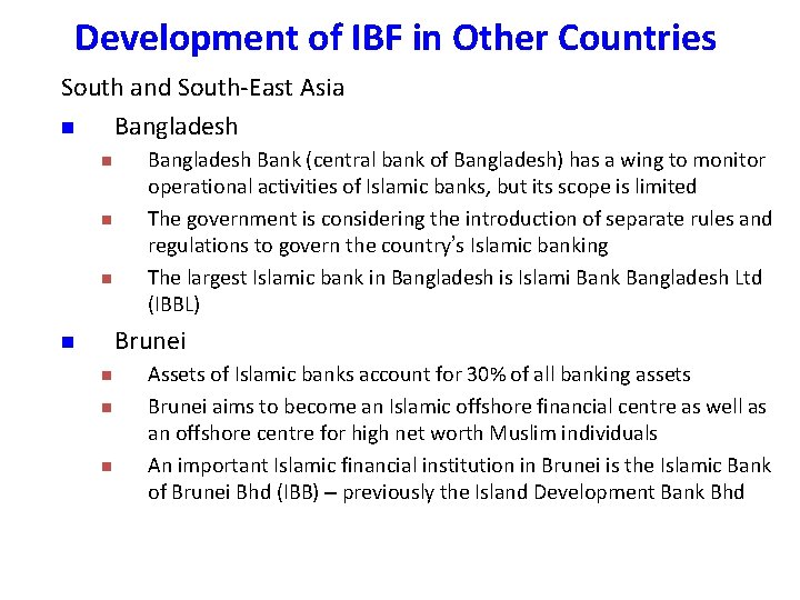 Development of IBF in Other Countries South and South-East Asia n Bangladesh n n Development of IBF in Other Countries South and South-East Asia n Bangladesh n n