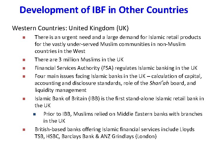 Development of IBF in Other Countries Western Countries: United Kingdom (UK) n n n Development of IBF in Other Countries Western Countries: United Kingdom (UK) n n n