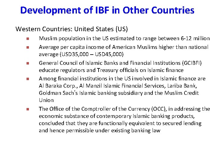 Development of IBF in Other Countries Western Countries: United States (US) n n n Development of IBF in Other Countries Western Countries: United States (US) n n n