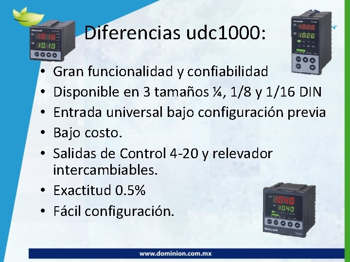 Diferencias udc 1000: Gran funcionalidad y confiabilidad Disponible en 3 tamaños ¼, 1/8 y